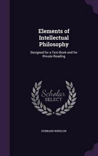 Elements of Intellectual Philosophy