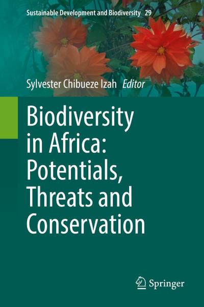Biodiversity in Africa: Potentials, Threats and Conservation
