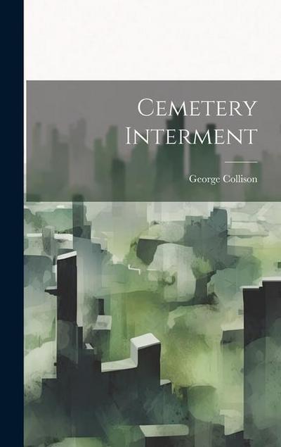 Cemetery Interment