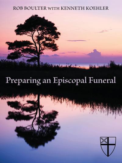 Preparing an Episcopal Funeral