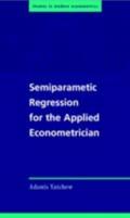 Semiparametric Regression for the Applied Econometrician
