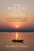 To the Mouths of the Ganges