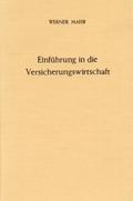 Einführung in die Versicherungswirtschaft.