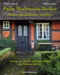 Paula Modersohn-Becker: ’Meine glücklichsten Stunden’