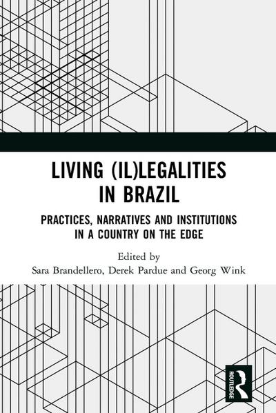 Living (Il)legalities in Brazil