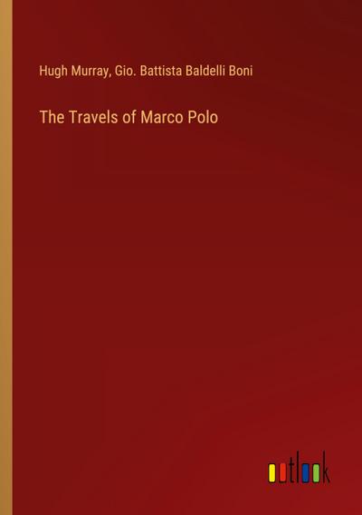 The Travels of Marco Polo