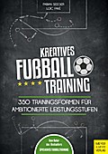 Kreatives Fußballtraining