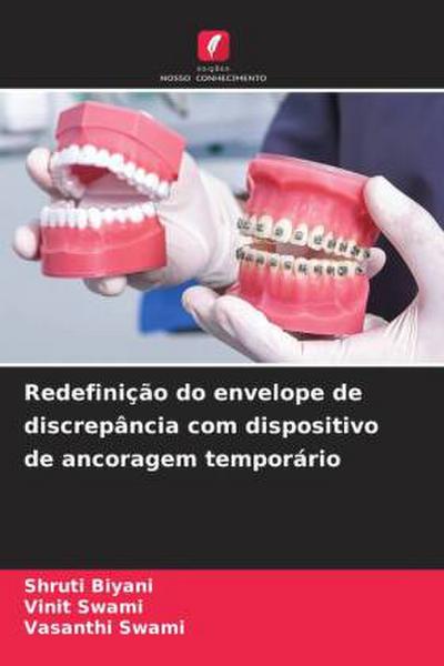 Redefinição do envelope de discrepância com dispositivo de ancoragem temporário