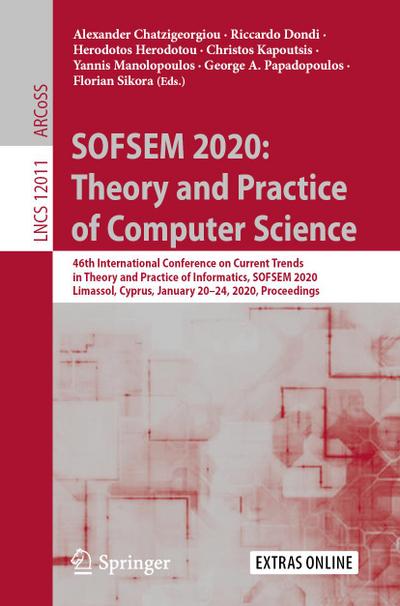 SOFSEM 2020: Theory and Practice of Computer Science