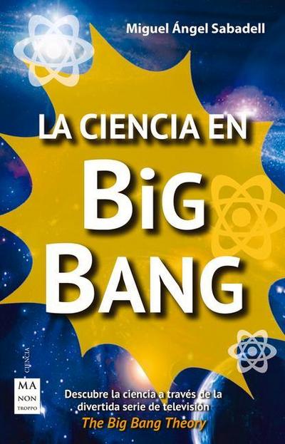 La Ciencia En Big Bang