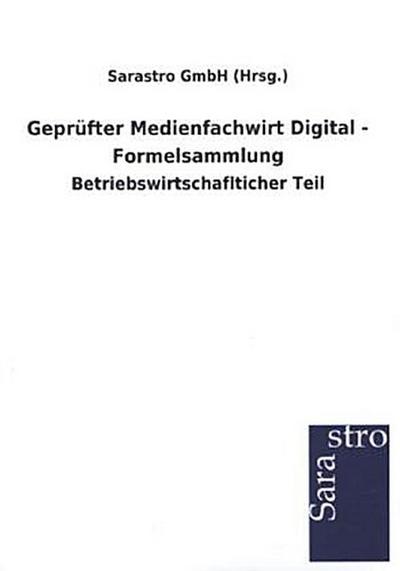 Geprüfter Medienfachwirt Digital - Formelsammlung