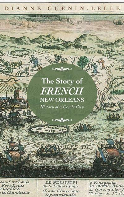 Story of French New Orleans