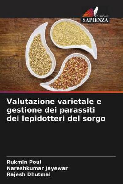 Valutazione varietale e gestione dei parassiti dei lepidotteri del sorgo