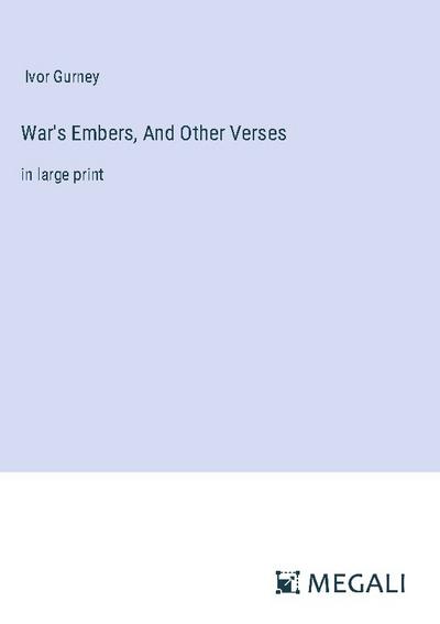 War’s Embers, And Other Verses