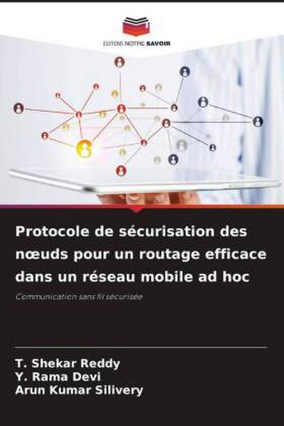 Protocole de sécurisation des n¿uds pour un routage efficace dans un réseau mobile ad hoc