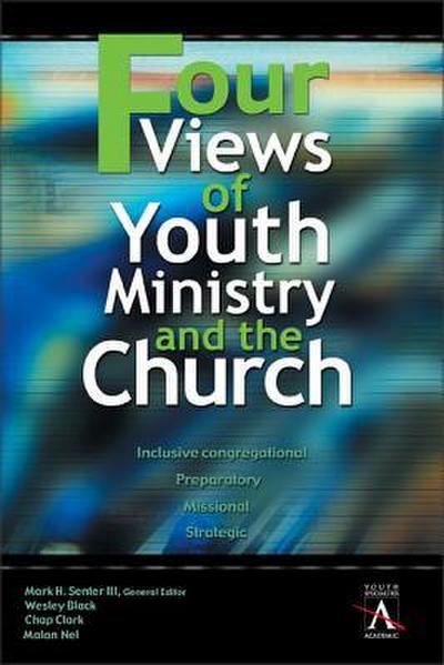 A Four Views of Youth Ministry and the Church