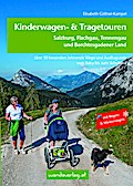 Kinderwagen- & Tragetouren - Salzburg, Flachgau, Tennengau und Berchtesgadener Land