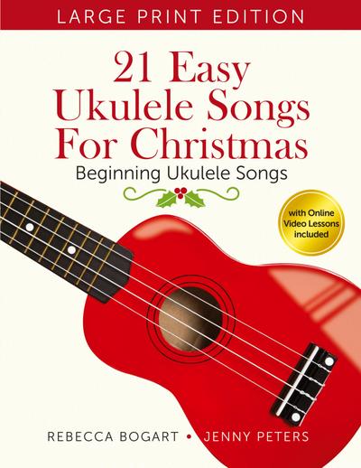 21 Easy Ukulele Songs for Christmas