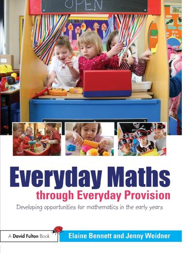 Everyday Maths through Everyday Provision