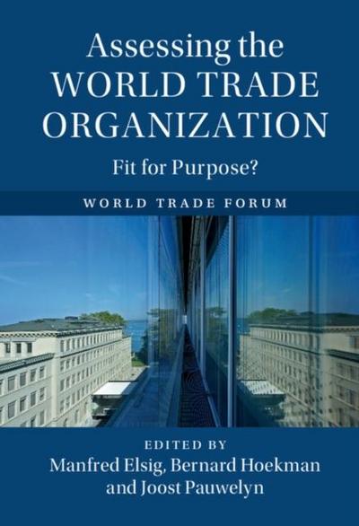 Assessing the World Trade Organization