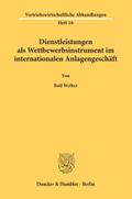 Dienstleistungen als Wettbewerbsinstrument im internationalen Anlagengeschäft.