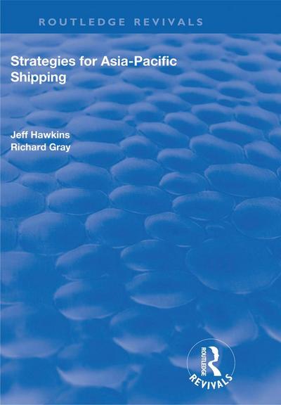 Strategies for Asia-Pacific Shipping