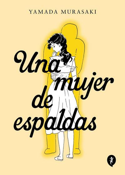 Una Mujer de Espaldas / Talk to My Back