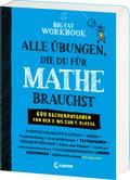 Big Fat Workbook - Alle Übungen, die du für Mathe brauchst