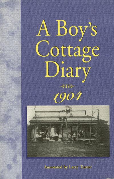 A Boy’s Cottage Diary, 1904