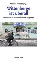 Wittenberge ist überall