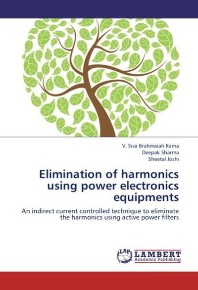 Elimination of harmonics using power electronics equipments
