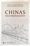 Chinas Neue Visitenkarten (Deutsche Ausgabe)