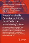 Towards Sustainable Customization: Bridging Smart 