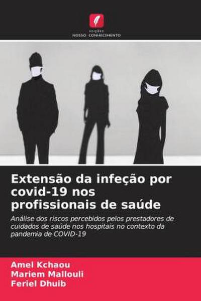 Extensão da infeção por covid-19 nos profissionais de saúde