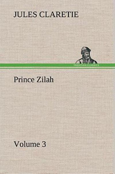 Prince Zilah - Volume 3
