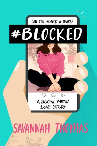 #Blocked (A Social Media Love Story, #1)