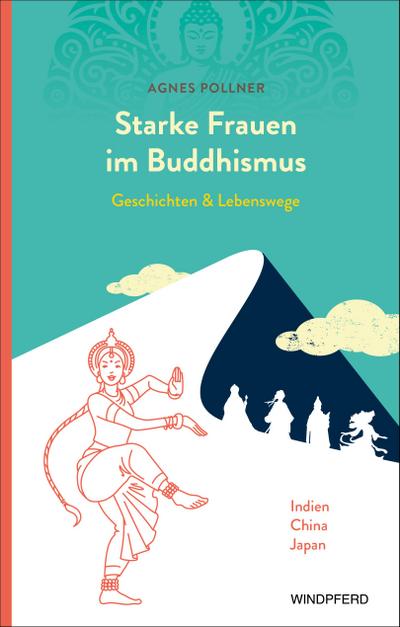 Starke Frauen im Buddhismus