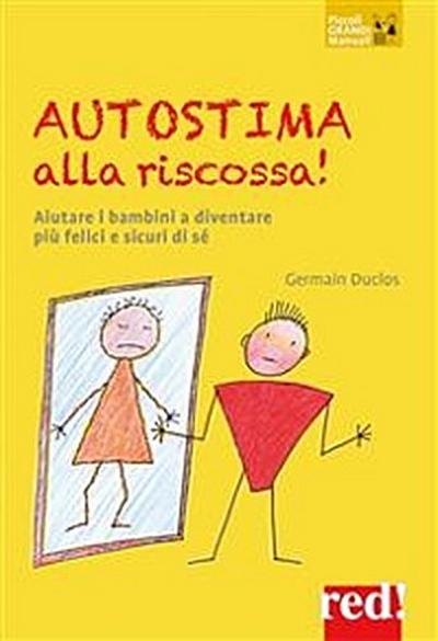 Autostima alla riscossa!