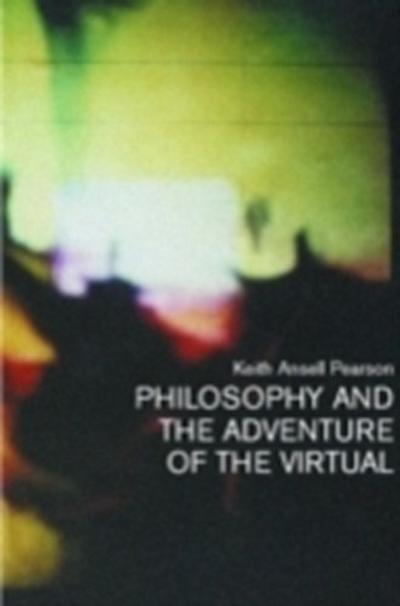 Philosophy and the Adventure of the Virtual