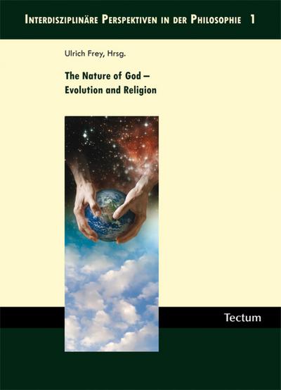 The Nature of God - Evolution and Religion