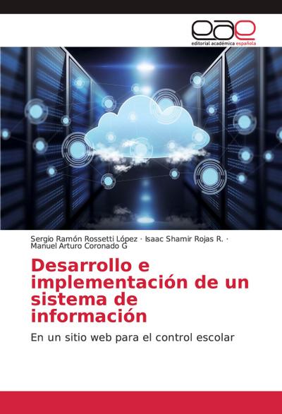 Desarrollo e implementación de un sistema de información