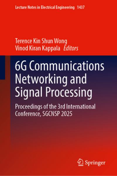 6G Communications Networking and Signal Processing