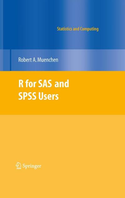 R for SAS and SPSS Users