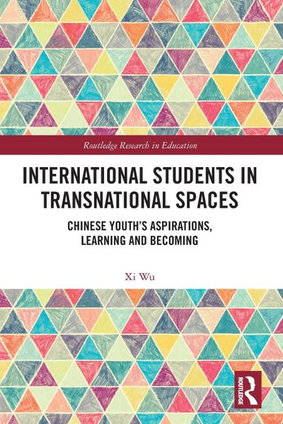 International Students in Transnational Spaces