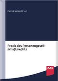 Praxis des Personengesellschaftsrechts