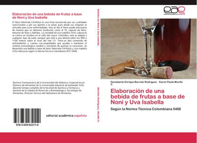 Elaboración de una bebida de frutas a base de Noni y Uva Isabella