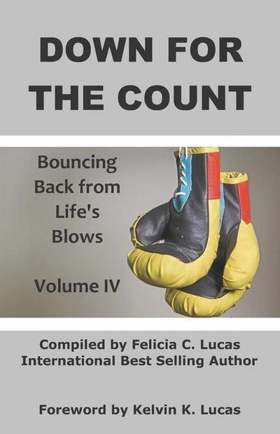 Down for the Count: Bouncing Back from Life’s Blows