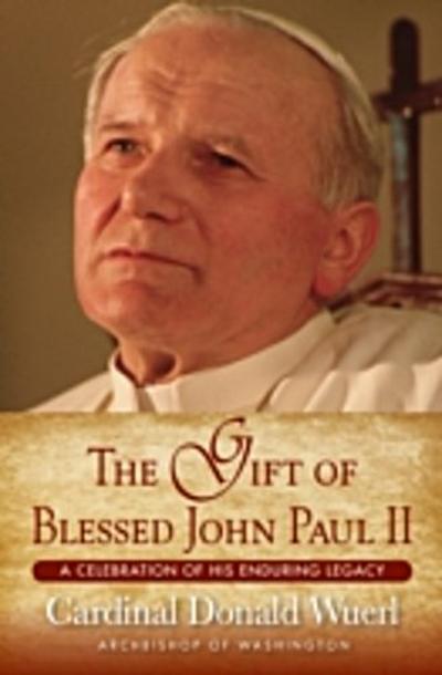 Gift of Blessed John Paul II