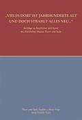Vieles dort ist Jahrhunderte alt und doch strahlt 