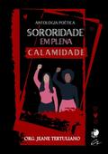 Sororidade Em Plena Calamidade